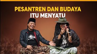 Pesantren Dan Budaya Itu Menyatu Ngobrol Bareng Gus Yusuf Chudlori Dan Mbah Sujiwo Tejo