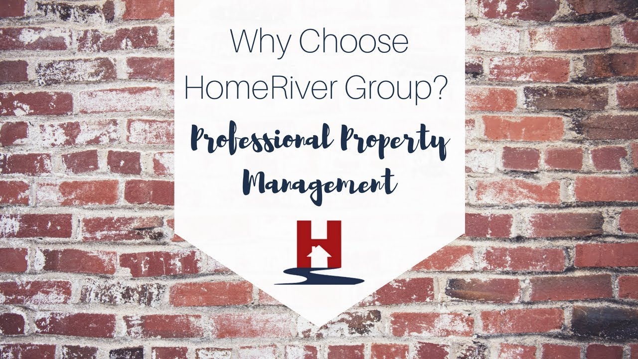 Why Choose HomeRiver Group? Professional Property Management YouTube