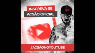 Video-Miniaturansicht von „ACSÃO - O APAIXONADO OU PEGADOR Feat.  SANTHIAGO CAMARGO“