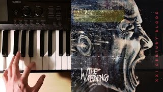 The Warning - Black Holes (Don't Hold On) - Piano Tutorial - XXI Century Blood