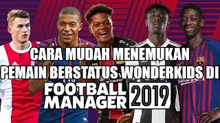 Easy Ways to Find Wonderkids in Football Manager 2019 screenshot 4