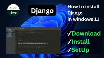 How to install Django and create first project in windows 11 | how to create web project in python