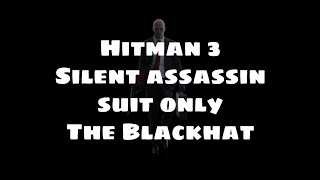 Hitman 3 | Paris | The Blackhat  | Elusive target SASO