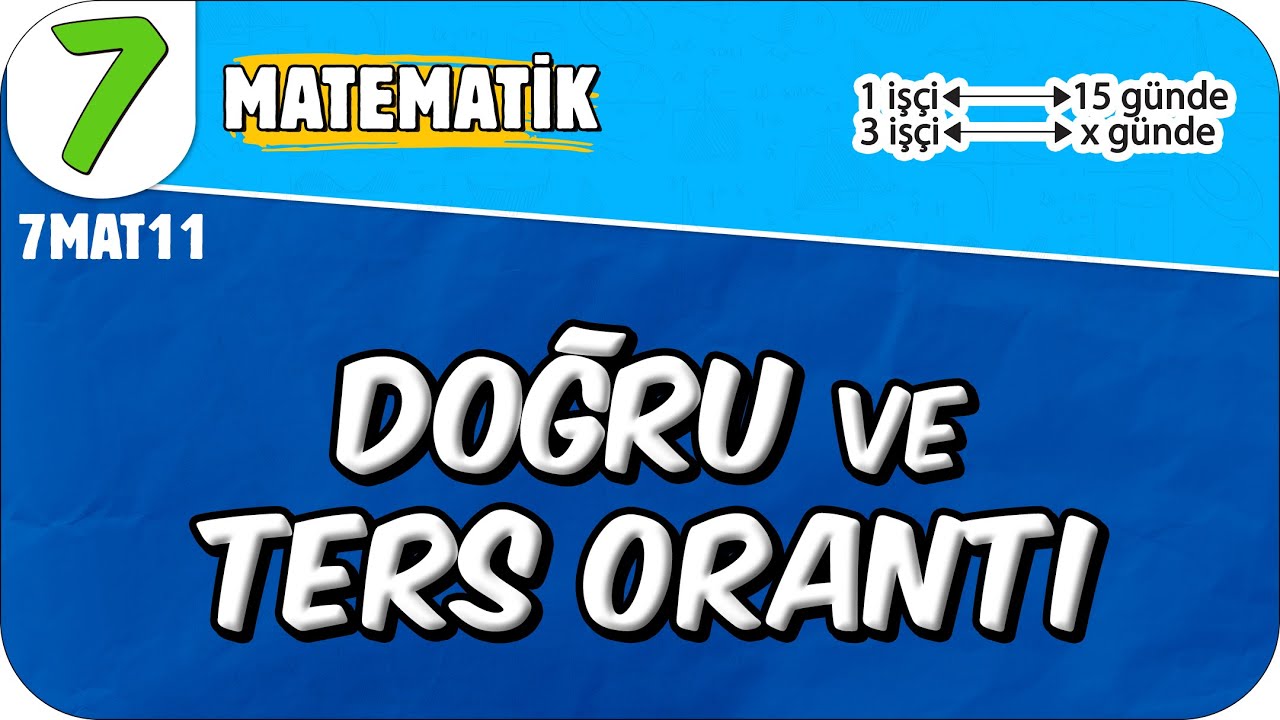 Doğru ve Ters Orantı 📘 7. Sınıf Matematik #2025
