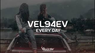 VEL94EV - Every Day (Phonk Progressive House)