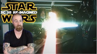 Star Wars SC 38 Re Imagined - Reaction