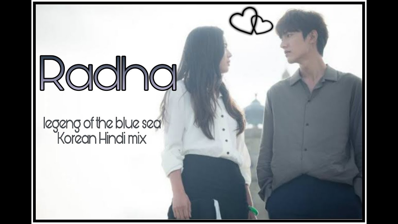 Radha - SOTY / Legend of the blue sea ❤️