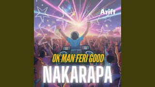 Ok Man Feri Good Nakarapa
