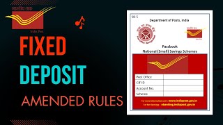 Fixed Deposit ( FD ) / Time Deposit ( TD ) Amendment Rule 2023 II India Post II Post Office Guide