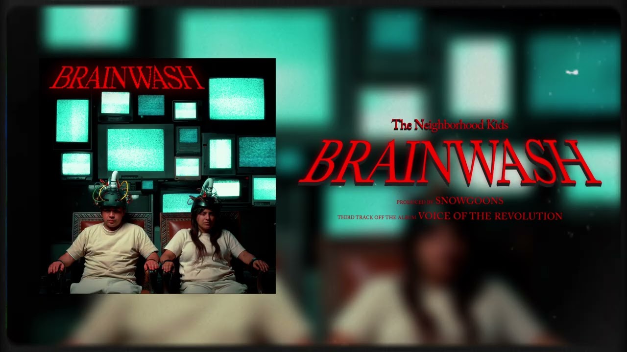 Ver The Neighborhood Kids - BRAINWASH (Prod. by Snowgoons) (Official Audio) no YouTube Ver The Neighborhood Kids - BRAINWASH (Prod. by Snowgoons) (Official Audio) no YouTube