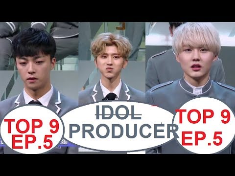 IDOL PRODUCER TOP 9 for EPISODE 5 - 偶像练习生