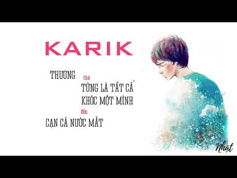 "Thương" từ "Từng Là Tất Cả", "Khóc Một Mình" đến "Cạn Cả Nước Mắt" KaRik