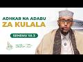 Adhkar Na Adabu Za Kulala Sehemu Ya 3 Sheikh Jamaludin Osman 