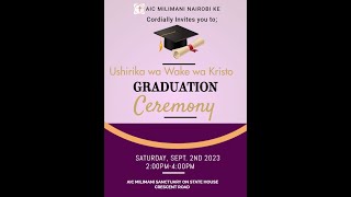 Ushirika wa Wake Wakristo Graduation Ceremony | A.I.C Milimani-NRB  | 2nd Sep 2023