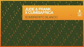 Jude & Frank, Cumbiafrica  - Sombrerito Blanco