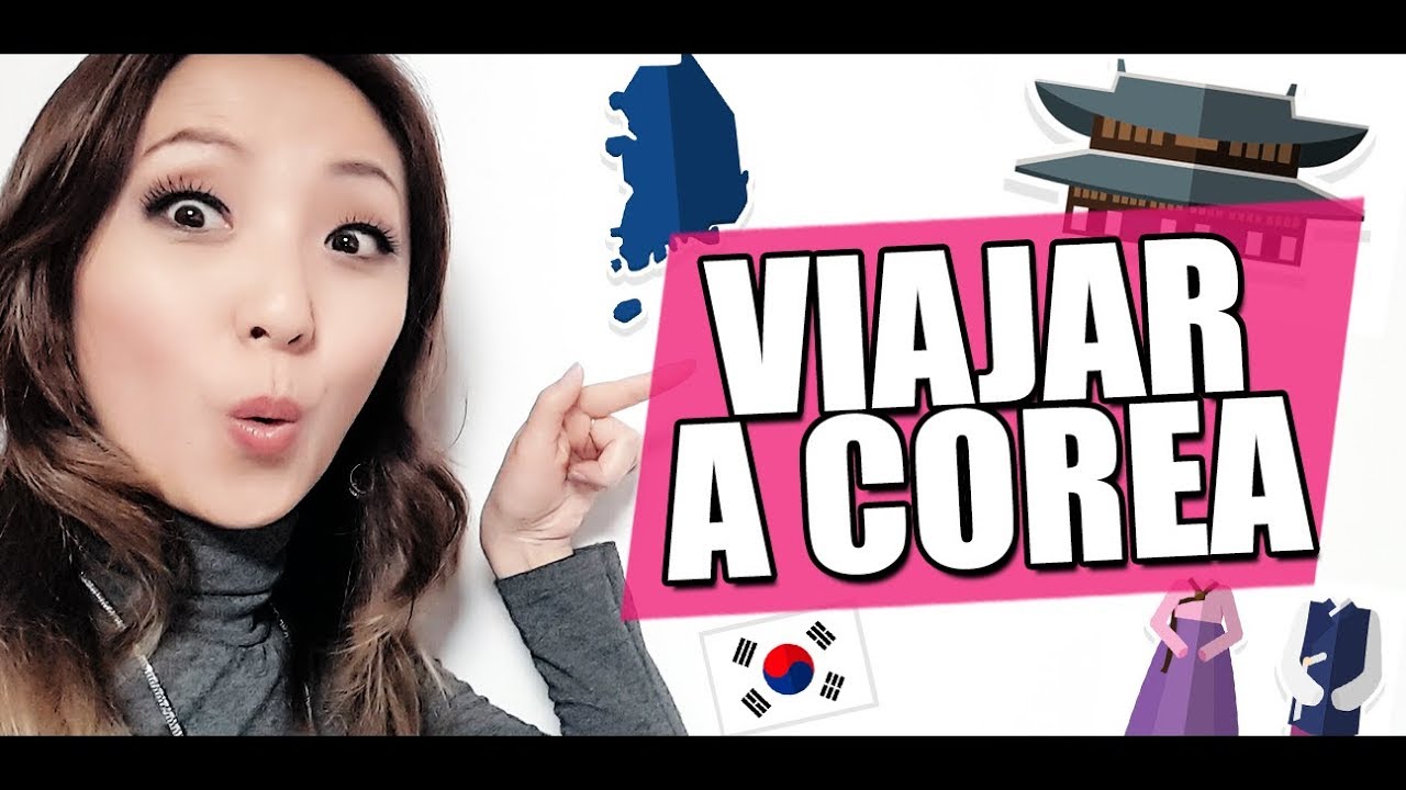 VIAJAR A COREA: 10 COSAS QUE DEBES SABER - JiniChannel