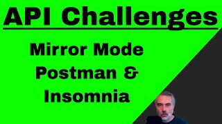 API Challenges Mirror Mode overview