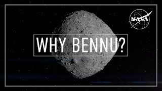 Why Did NASA Choose Asteroid Bennu?