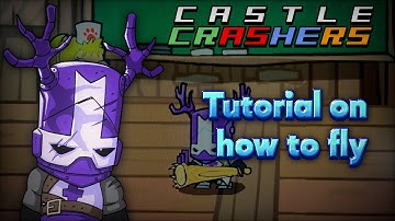 How to FLY in Castle Crashers! (Tutorial)