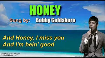 HONEY - Bobby Goldsboro (with Lyrics) HONEY - Bobby Goldsboro (with Lyrics)