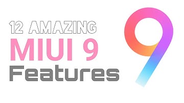 12 Amazing MIUI 9 features | MIUI 9 9.0.3.0 Global Stable |