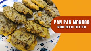 HOW TO MAKE PAN PAN MONGGO (MUNG BEANS FRITTERS)