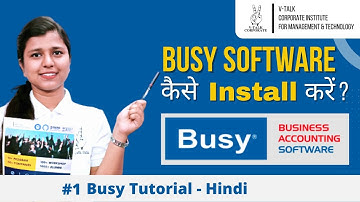 Introduction to Busy Software ! Busy Tutorial in Hindi Lesson 01 ! V Talk Institute Uttam Nagar !