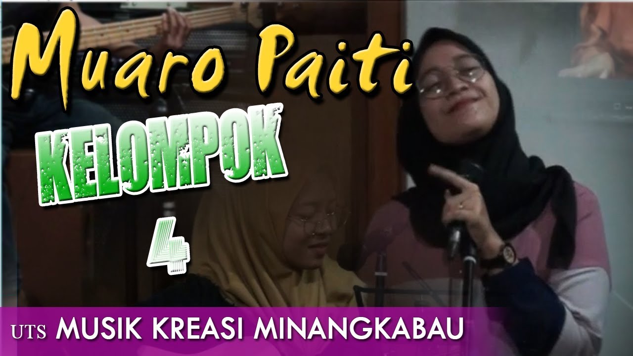 MUARO PAITI - MUSIK KREASI MINANGKABAU - Sendratasik UNP Bp.2016