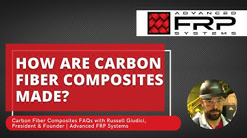Advanced FRP Systems - How are carbon fiber composites made?
