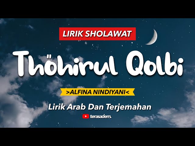 THOHIRUL QOLBI ( MAWLAYA )  - Alfina Nindiyani (cover) || Lirik Arab dan terjemahan class=
