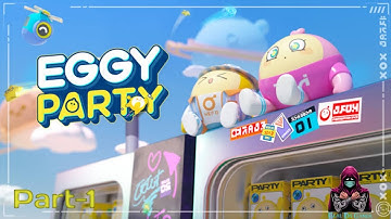 Eggy Party Gameplay Walkthrough Part 1