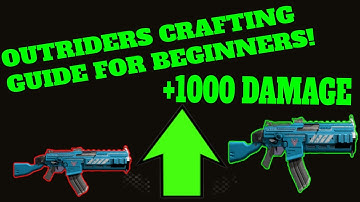 Outriders Crafting Guide | For Beginners