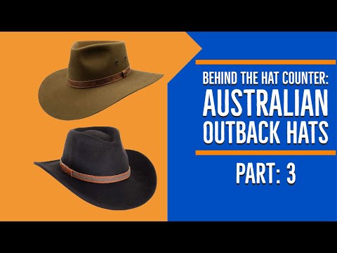 behind-the-hat-counter:-australian-outback-hats-part:-3