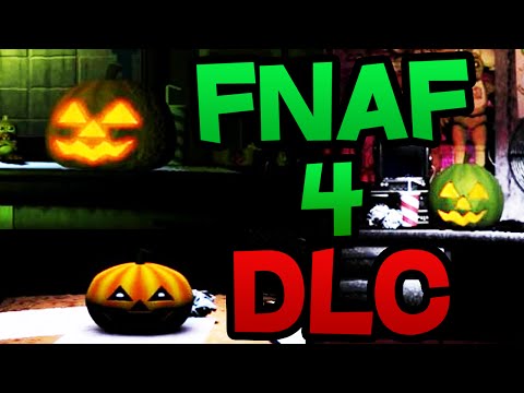 FNAF 4 DLC NIGHTMARE PUMPKIN ► FNAF 1 2 & 3 HIDDEN PUMPKINS ► FNAF 4 HALLOWEEN CONTENT