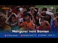 Mengurai ironi banten