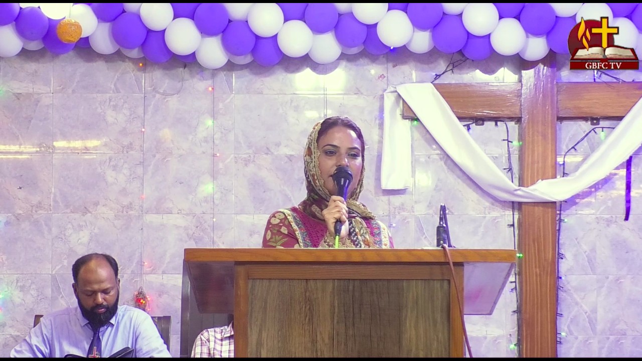 Maria Amjad Grace Bible Fellowship Church Sunday Sermon By Sister Maria Amjad - YouTube
