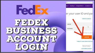 Fedex Business Login: How to Login Fedex Business Account 2024?