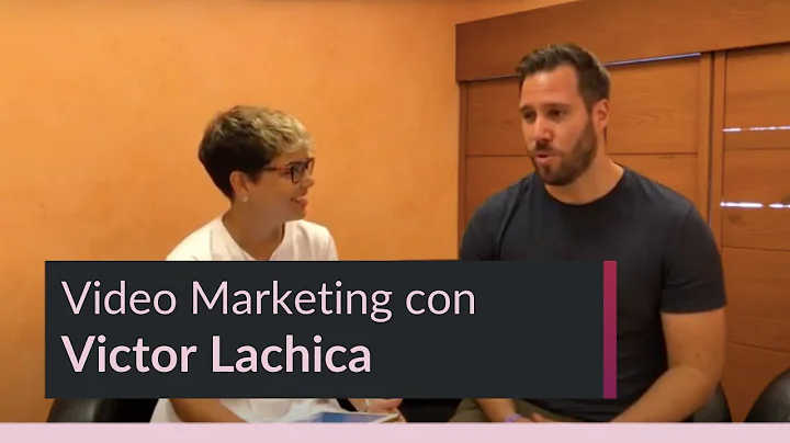 Entrevista Victor Lachica | Experto en Video Marketing