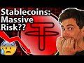 Stablecoins: Safe or a MASSIVE Crypto Risk?? 😲