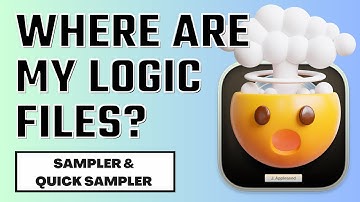 Where Are My Logic Pro Files? Quick Sampler and Sampler