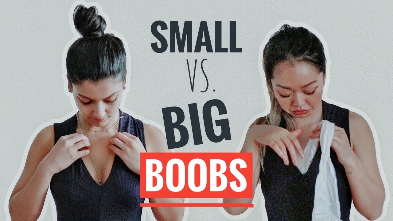 SMALL BOOBS VS. BIG BOOBS 