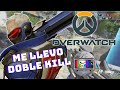 OVERWATCH | SOLDADO 76 ME LLEVO DOBLE KILL