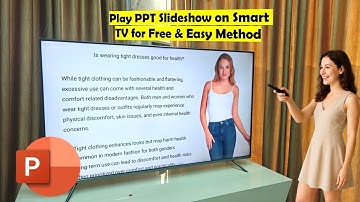 How to Play PowerPoint (PPT) Slideshow on Smart TV for Free & Easy Method