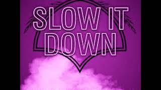 Bun B - Slow It Down Ft. Big Krit [Chopped & Spooked]