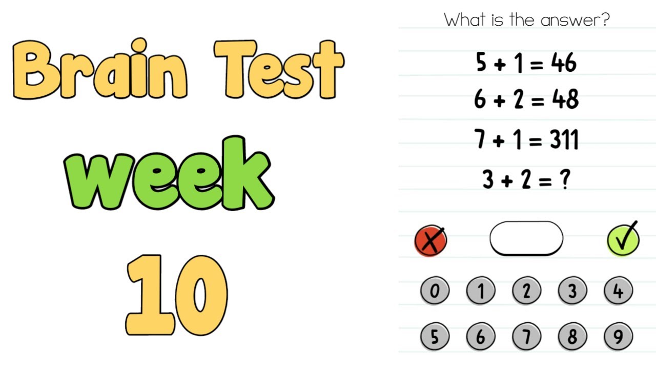 Brain Test Week 10 What is the answer Walkthrough Solution - YouTube