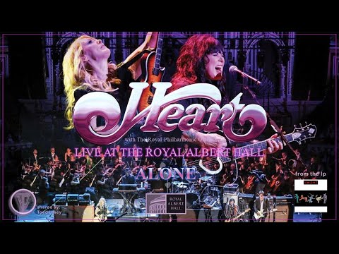 Heart - Alone - With The Royal Philharmonic Orchestra