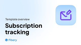 Subscription tracking Template Overview