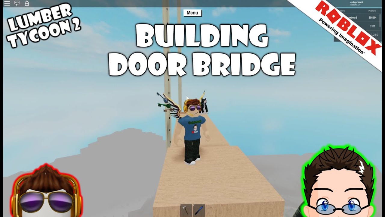 Roblox Lumber Tycoon 2 Building More Door Bridge Youtube - roblox lumber tycoon 2 building more door bridge back to