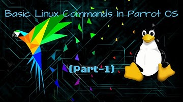 Basic Linux Tutorial for Beginners In Parrot OS (PART-1)| Parrot OS Commands 2020 | Tech MAQ