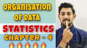 Organisation of data | Statistics | Chapter 4